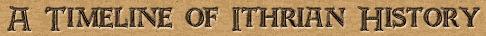 A Timeline of Ithrian History